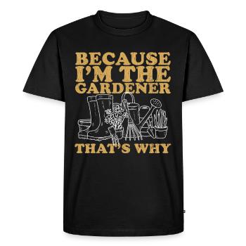 Garden Home Gardener Gardener Gardener Gardening Gift - Men's Premium Organic T-Shirt - black - Front - Nico (187cm)