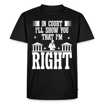 Lawyer Ill Show That Im Right Lawyer Jurist - Men's Premium Organic T-Shirt - black - Front - Nico (187cm)