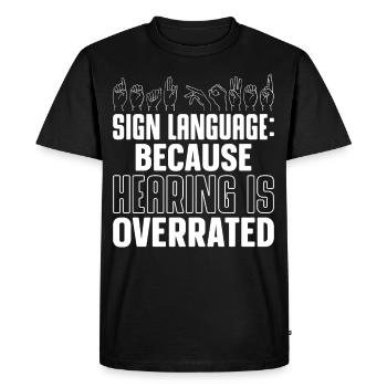 Funny Deaf Pride ASL - T-shirt Premium bio Homme - noir - Devant - Nico (187cm)