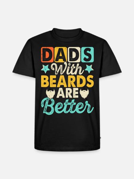 Daddy with a beard - Men's Premium Organic T-Shirt - black