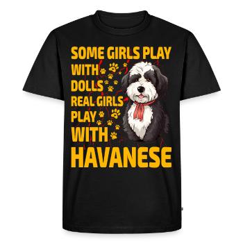 Some Girls play with dolls real girls playHavanese - Men's Premium Organic T-Shirt - black - Front - Nico (187cm)