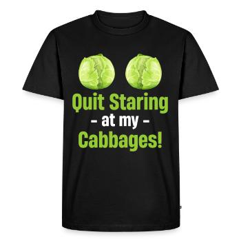 Stop staring at my cabbages - Men's Premium Organic T-Shirt - black - Front - Nico (187cm)