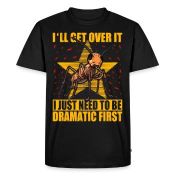 Je vais m'en remettre, j'ai juste besoin d'être dramatique d'abord - T-shirt Premium bio Homme - noir - Devant - Nico (187cm)