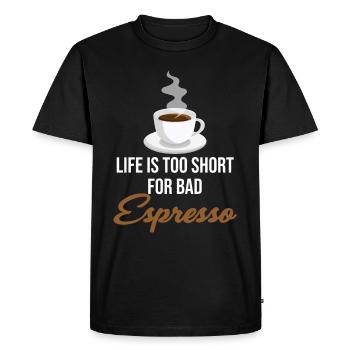 Life is too short for bad espresso - Men's Premium Organic T-Shirt - black - Front - Nico (187cm)
