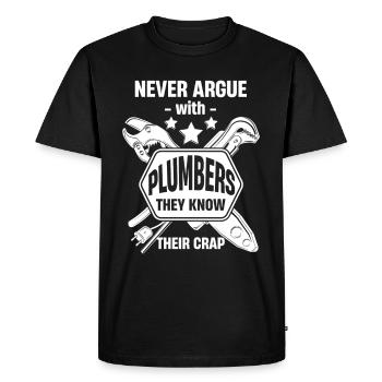 Never argue with plumbers, you know - Men's Premium Organic T-Shirt - black - Front - Nico (187cm)
