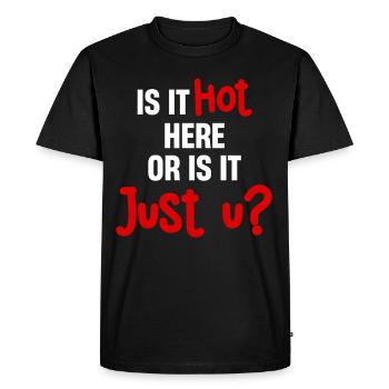 Est-ce qu’il fait chaud ici ou est-ce que c’est juste U ? Amusement - T-shirt Premium bio Homme - noir - Devant - Nico (187cm)