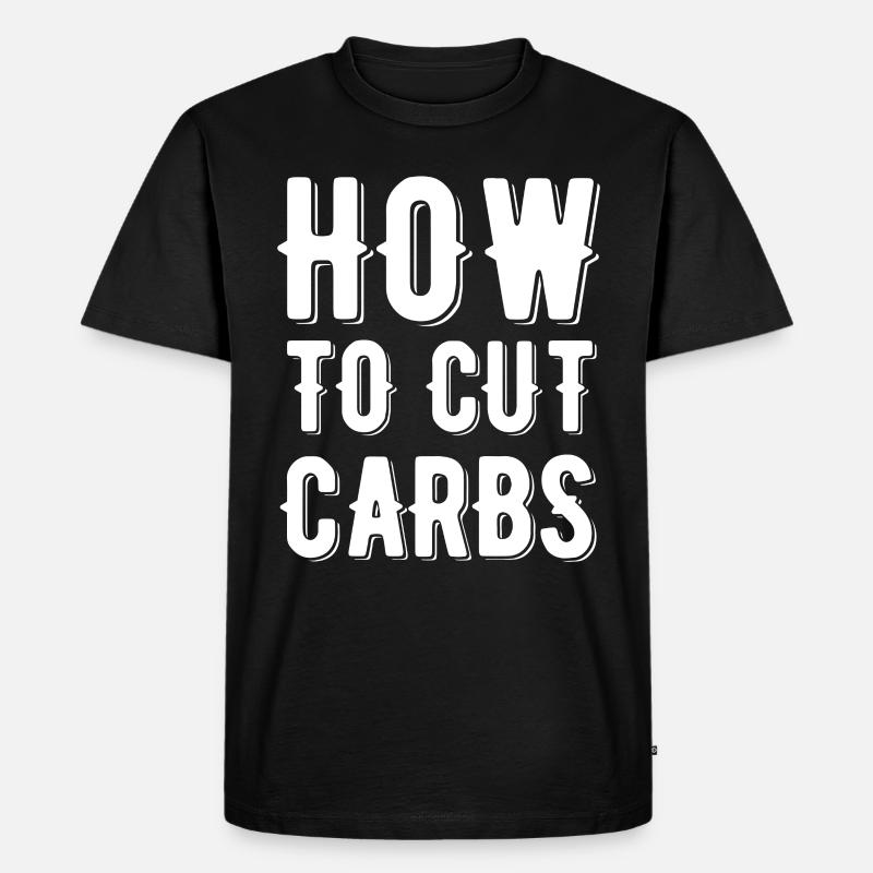 Comment aimer les glucides : Petit-déjeuner, - T-shirt Premium bio Homme - noir