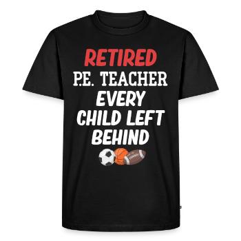 Professeur d’éducation physique à la retraite : tout enfant qui - T-shirt Premium bio Homme - noir - Devant - Nico (187cm)