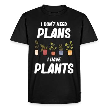Je n’ai pas besoin de plans, j’ai des plantes - T-shirt Premium bio Homme - noir - Devant - Nico (187cm)