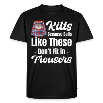 Kilts, because such balls do not fit into trousers - Men's Premium Organic T-Shirt - black - Front - Nico (187cm)