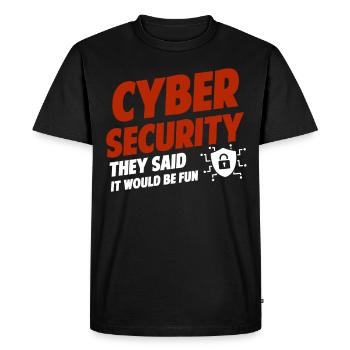 Cybersécurité : Vous avez dit que ce serait amusant - T-shirt Premium bio Homme - noir - Devant - Nico (187cm)