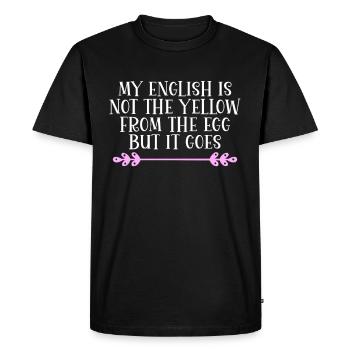 Mon anglais n’est pas le jaune de l’œuf - T-shirt Premium bio Homme - noir - Devant - Nico (187cm)