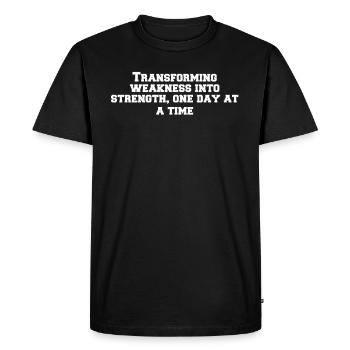 Fitness - Transforming weakness into strength, - Men's Premium Organic T-Shirt - black - Front - Nico (187cm)