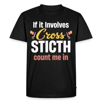 If it's cross stitch, count me in - Men's Premium Organic T-Shirt - black - Front - Nico (187cm)