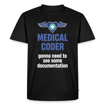 Medical programmer needs to get a - Men's Premium Organic T-Shirt - black - Front - Nico (187cm)
