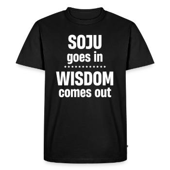 Soju Goes In Wisdom Comes Out Vodka K-pop Liquor - Men's Premium Organic T-Shirt - black - Front - Nico (187cm)