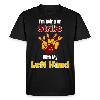 I become ambidextrous with my left hand bowlers - Men's Premium Organic T-Shirt - black - Front - Nico (187cm)
