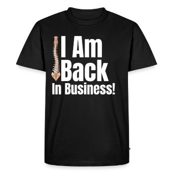 I'm back in business! Funny - Men's Premium Organic T-Shirt - black - Front - Nico (187cm)