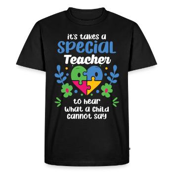 It takes a special teacher to hear - Men's Premium Organic T-Shirt - black - Front - Nico (187cm)