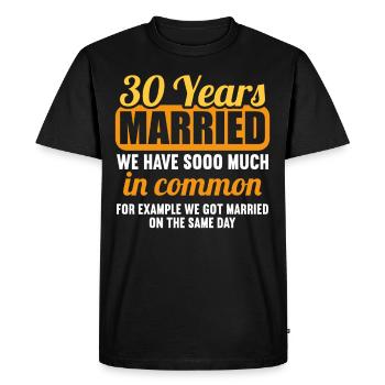 We have a lot in common 30th wedding anniversary - Men's Premium Organic T-Shirt - black - Front - Nico (187cm)