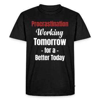 La procrastination pour un meilleur travail aujourd’hui - T-shirt Premium bio Homme - noir - Devant - Nico (187cm)