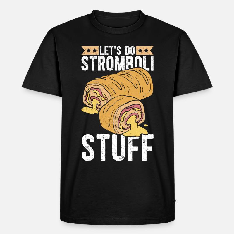 Stromboli Pizza Calzone Strombolis Geschenk - Männer Premium Bio T-Shirt - Schwarz