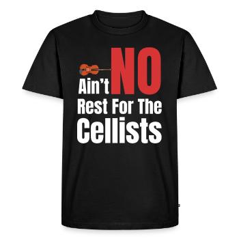 Ain't No Rest For The Cellist Musical Orchestra - Men's Premium Organic T-Shirt - black - Front - Nico (187cm)