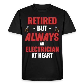 I'm a retired electrician, I need to - Men's Premium Organic T-Shirt - black - Front - Nico (187cm)