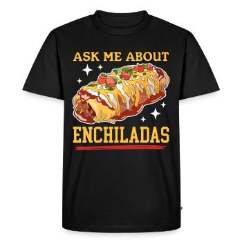 Enchiladas Mexican Enchilada Gift - Men's Premium Organic T-Shirt - black - Front - Nico (187cm)