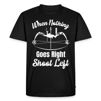 If Nothing Goes Right Shoot Left Bow - Men's Premium Organic T-Shirt - black - Front - Nico (187cm)