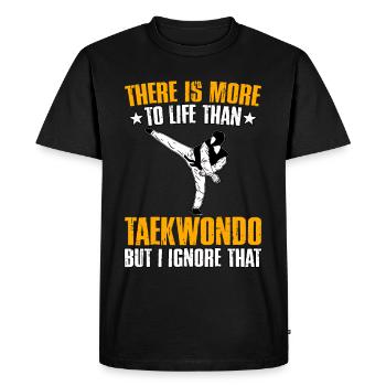 Il y a plus dans la vie que le taekwondo, mais je l’ignore - T-shirt Premium bio Homme - noir - Devant - Nico (187cm)