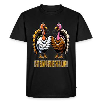 Turkeys Fist Bump, Pre Feast Ritual - Men's Premium Organic T-Shirt - black - Front - Nico (187cm)