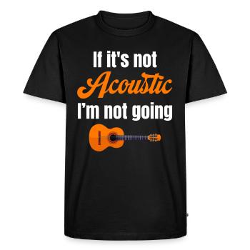 Si ce n’est pas acoustique, je ne vais pas au - T-shirt Premium bio Homme - noir - Devant - Nico (187cm)
