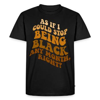 Retro Groovy Melanin Pride Funny black history - Men's Premium Organic T-Shirt - black - Front - Nico (187cm)