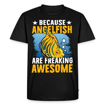 Because Angelfish are freaking Awesome - Men's Premium Organic T-Shirt - black - Front - Nico (187cm)