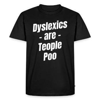 Les dyslexiques sont des personnes atteintes de neurologie du TDAH - T-shirt Premium bio Homme - noir - Devant - Nico (187cm)