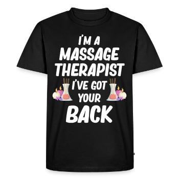I'm a massage therapist I have your - Men's Premium Organic T-Shirt - black - Front - Nico (187cm)
