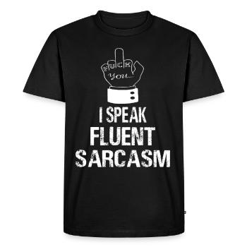 I Speak Fluent Sarcasm Speak Sarcam Sarcastic - Men's Premium Organic T-Shirt - black - Front - Nico (187cm)
