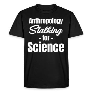 Anthropology Stalking for Science - Men's Premium Organic T-Shirt - black - Front - Nico (187cm)