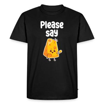 Please say cheese puns, - Men's Premium Organic T-Shirt - black - Front - Nico (187cm)