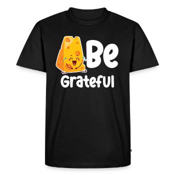Be Grateful Cheese Puns Cheddar Mozzarella - Men's Premium Organic T-Shirt - black - Front - Nico (187cm)