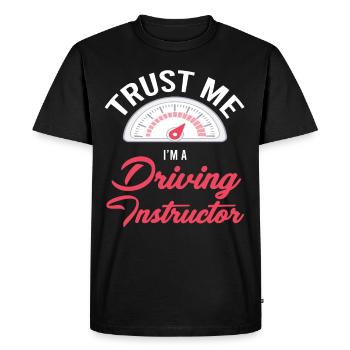 Croyez-moi, je suis moniteur d’auto-école - T-shirt Premium bio Homme - noir - Devant - Nico (187cm)