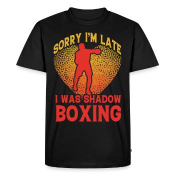 Sorry I'm late I was shadow Boxing - Men's Premium Organic T-Shirt - black - Front - Nico (187cm)