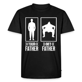 Your Father My Father Sumo - Men's Premium Organic T-Shirt - black - Front - Nico (187cm)