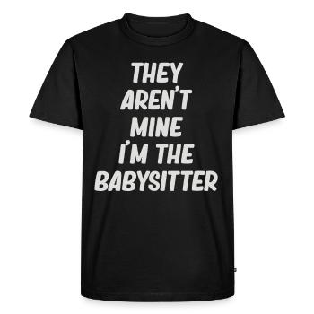 They're not mine, I'm the babysitter - Men's Premium Organic T-Shirt - black - Front - Nico (187cm)
