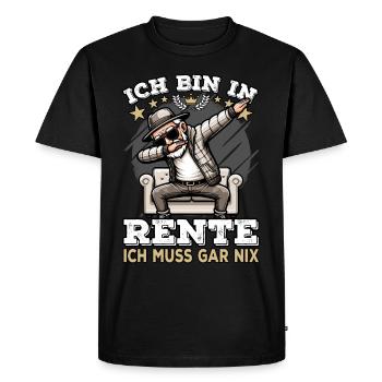 ich bin in Rente ich muss gar nix Rente Ruhestand - Männer Premium Bio T-Shirt - Schwarz - Vorne - Nico (187cm)