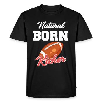 Natural Born Kicker Football Quarterback - Men's Premium Organic T-Shirt - black - Front - Nico (187cm)