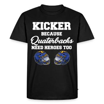 Kickers, because quarterbacks need heroes too - Men's Premium Organic T-Shirt - black - Front - Nico (187cm)