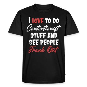 I love to make contortionists and - Men's Premium Organic T-Shirt - black - Front - Nico (187cm)