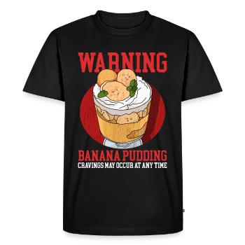 Banana Pudding Banana Pudding Gift - Men's Premium Organic T-Shirt - black - Front - Nico (187cm)